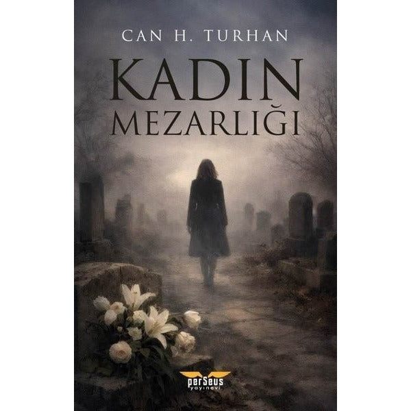 Kadın Mezarlığı | Perseus Yayınevi (İnce Kapak)