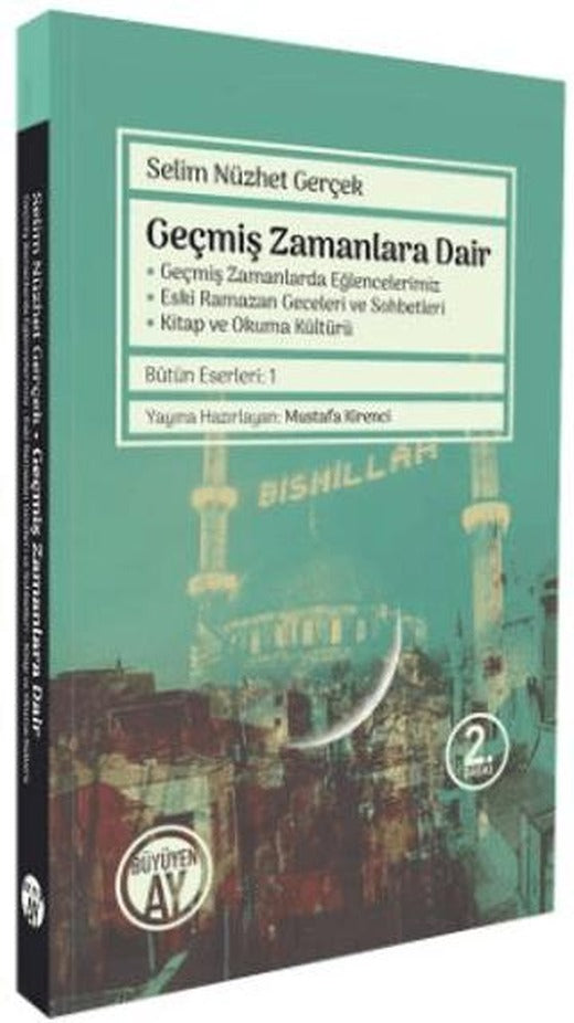 Geçmiş Zamanlara Dair