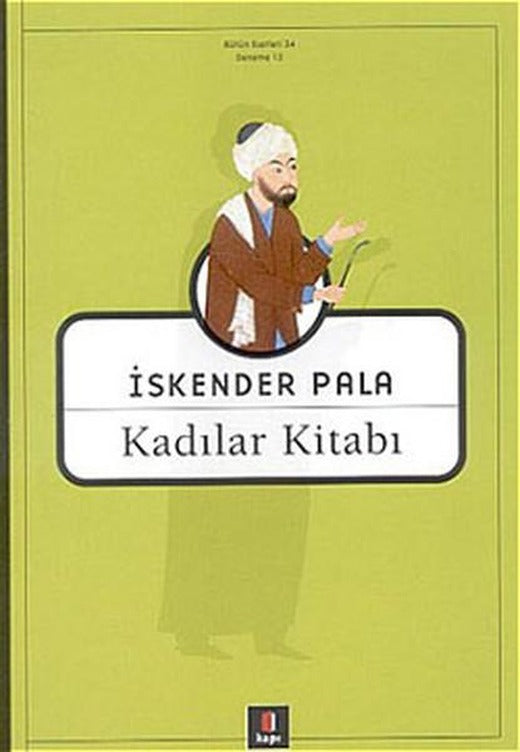 Kadılar Kitabı | Kapı Yayınları - Deneme-İnceleme Dizisi (İnce Kapak)