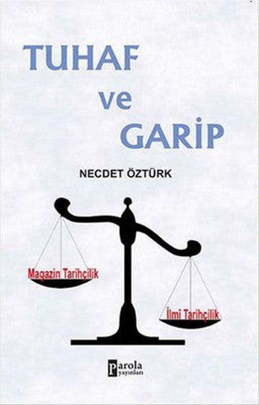 Tuhaf ve Garip | Parola Yayınları