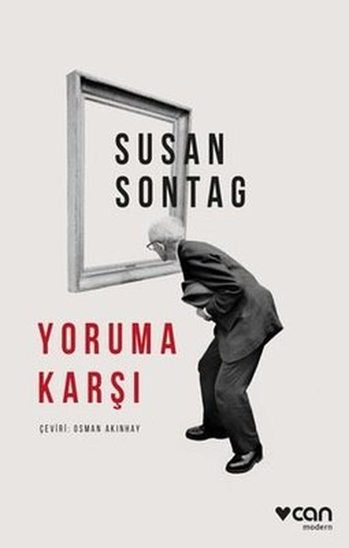 Yoruma Karşı | Can Yayınları