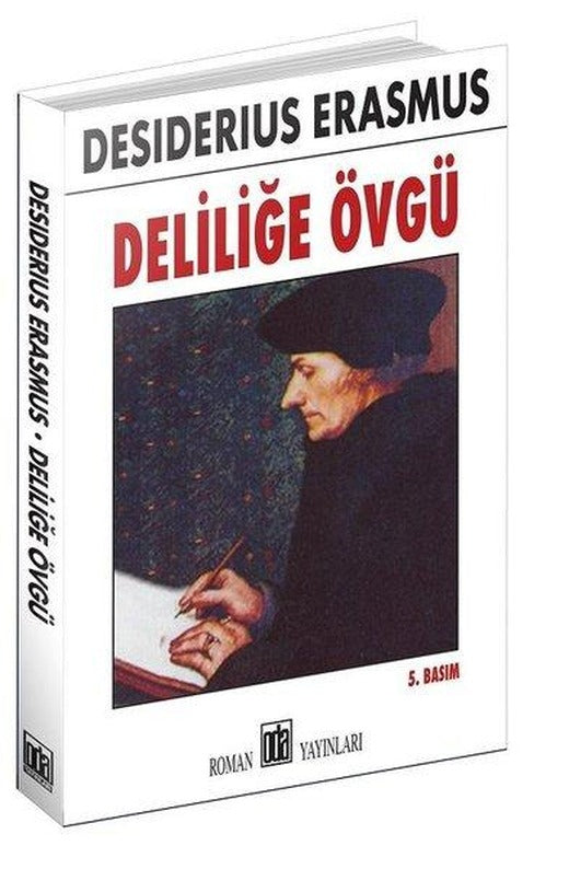 Deliliğe Övgü | Oda Yayınları (İnce Kapak)