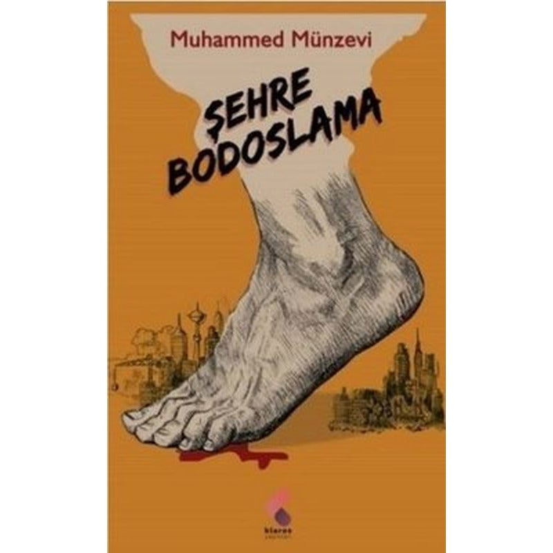 Şehre Bodoslama | Klaros Yayınları