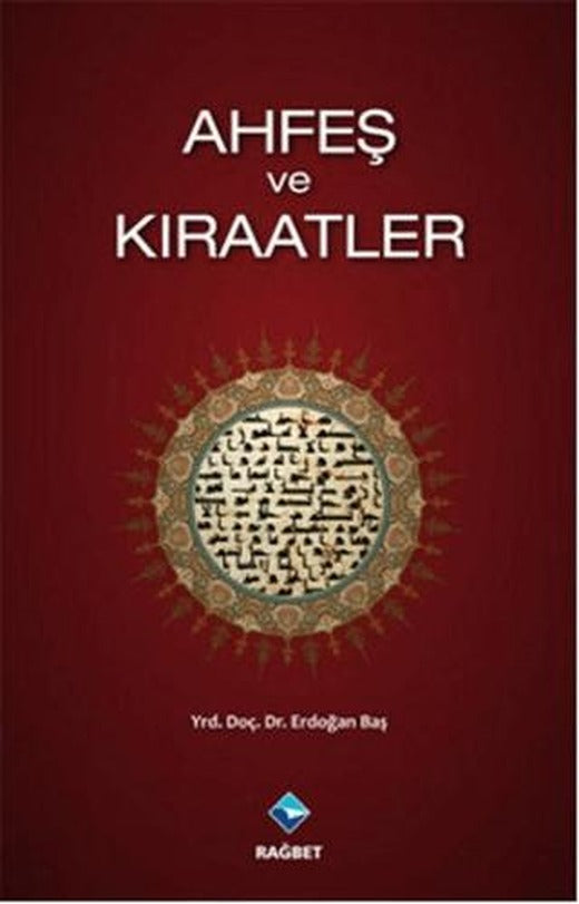Ahfeş ve Kıraatler | Rağbet Yayınları (Ciltsiz)