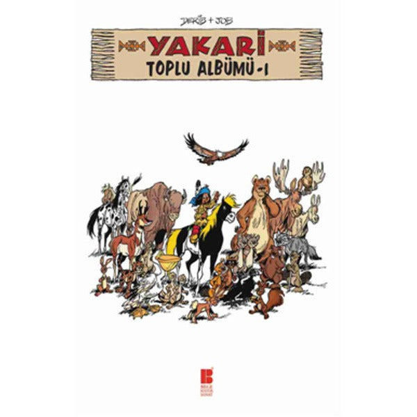Yakari Toplu Albümü 1 | Bilge Kültür Sanat