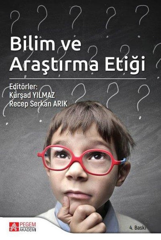 Bilim ve Araştırma Etiği | Pegem Akademi Yayıncılık (İnce Kapak)