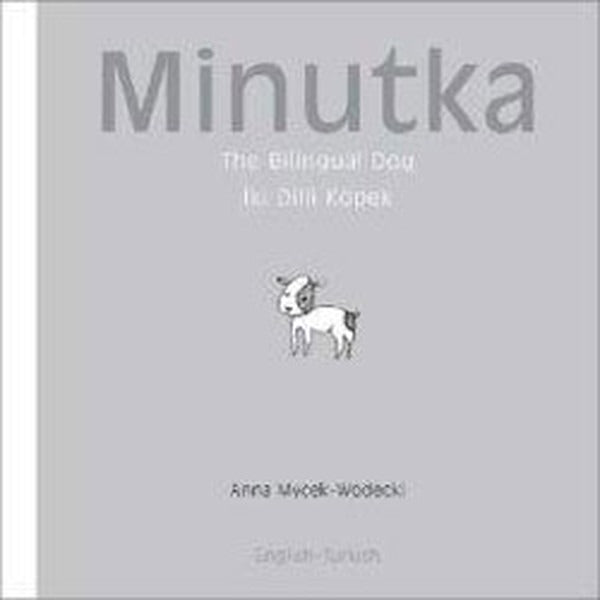 Minutka - İki dilli köpek | Milet Yayınları