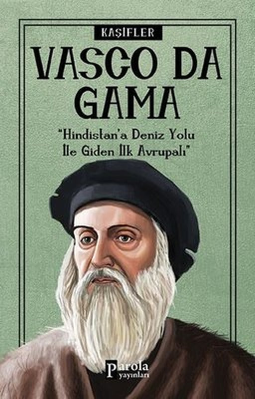 Vasco Da Gama-Kaşifler | Parola Yayınları