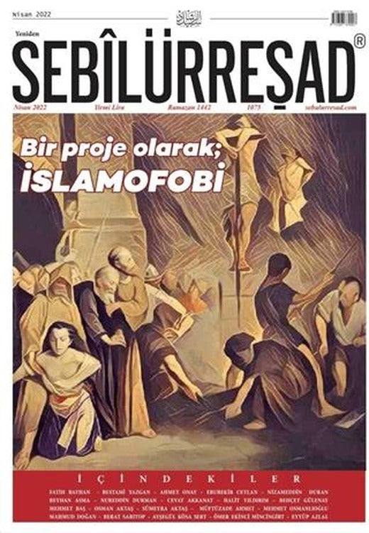 Sebilürreşad Dergisi Sayı: 1075 Nisan 2022 | Sebilürreşad Yayınevi (Ciltsiz)