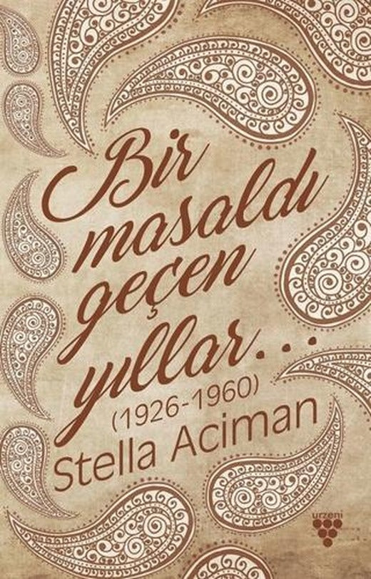 Bir Masaldı Geçen Yıllar (1926-1960)