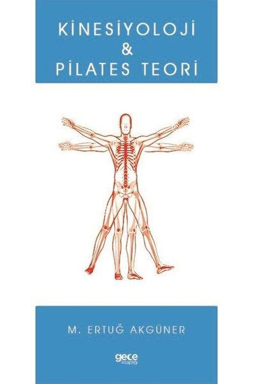 Kinesiyoloji ve Pilates Teori | Gece Kitaplığı (İnce Kapak)