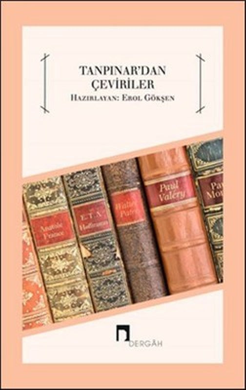 Tanpınar'dan Çeviriler | Dergah Yayınları