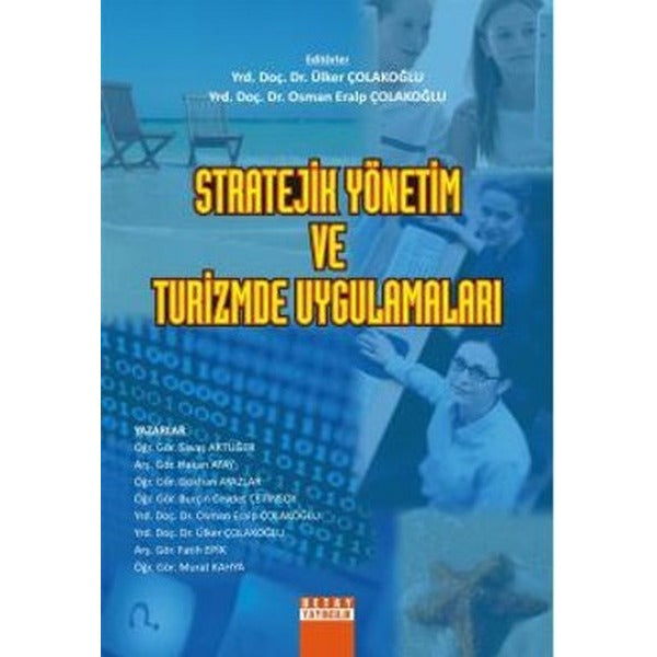 Stratejik Yönetim ve Turizmde Uygulamaları