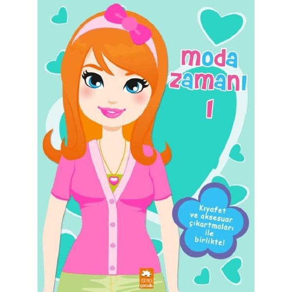 Moda Zamanı 1 | Eksik Parça Yayınları (İnce Kapak)