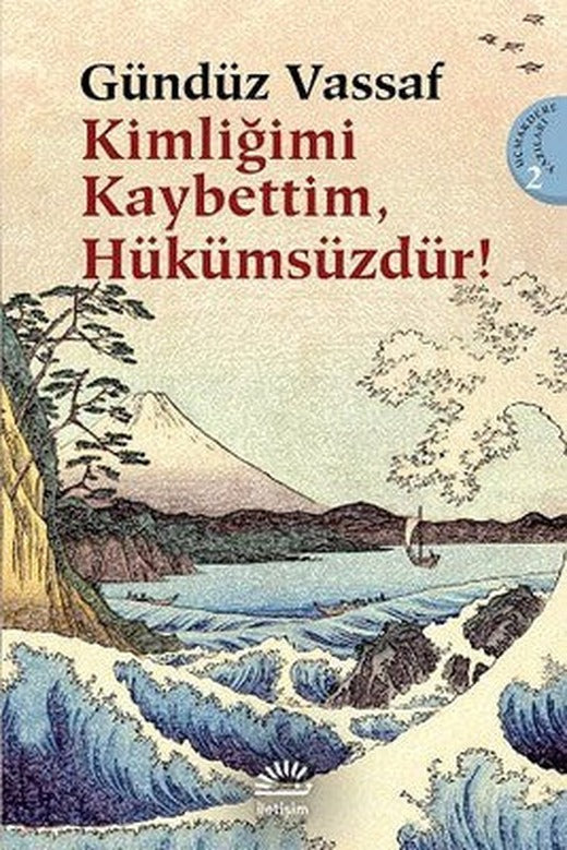 Kimliğimi Kaybettim Hükümsüzdür! | İletişim Yayınları