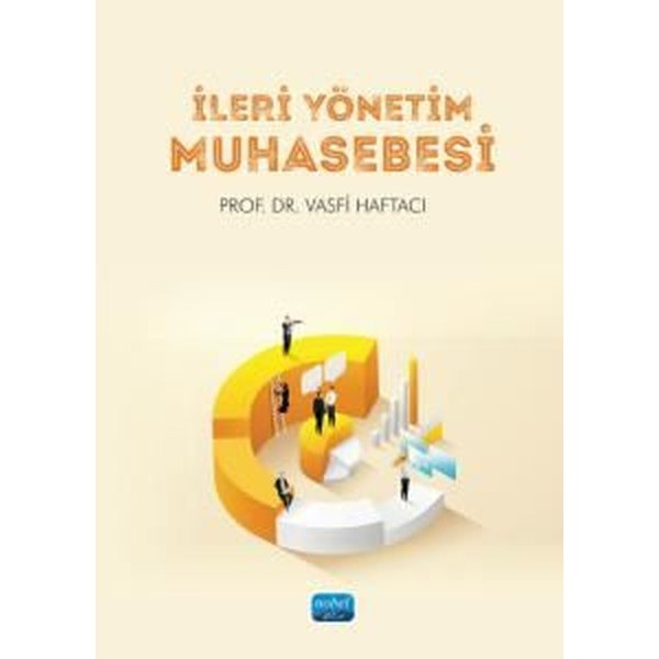 İleri Yönetim Muhasebesi | Nobel Akademik Yayıncılık (İnce Kapak)