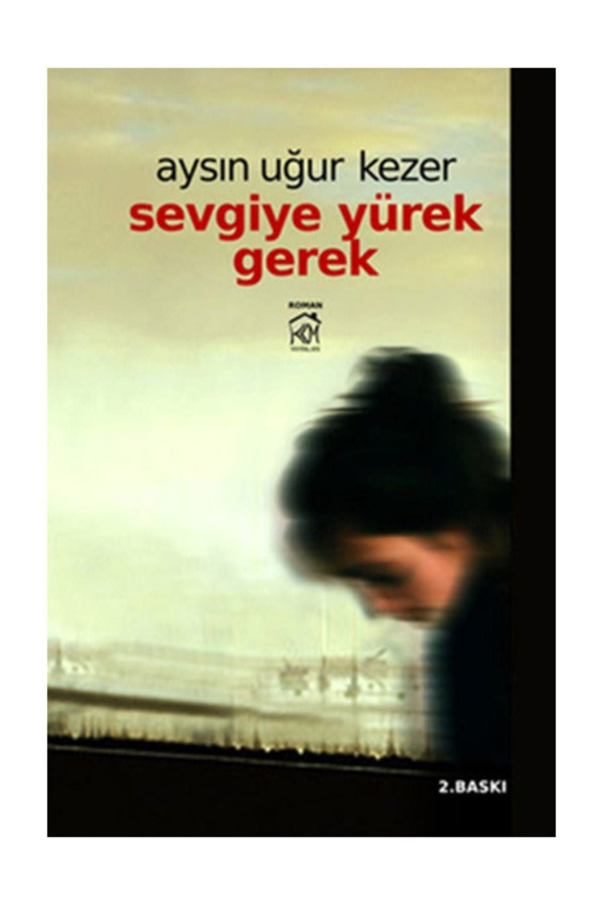 Sevgiye Yürek Gerek
