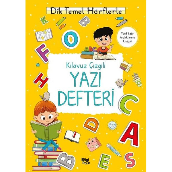 Kılavuz Çizgili Yazı Defteri - Küçük Boy - Dik Temel Harflerle | Bilgi Park Yayınları (İnce Kapak)