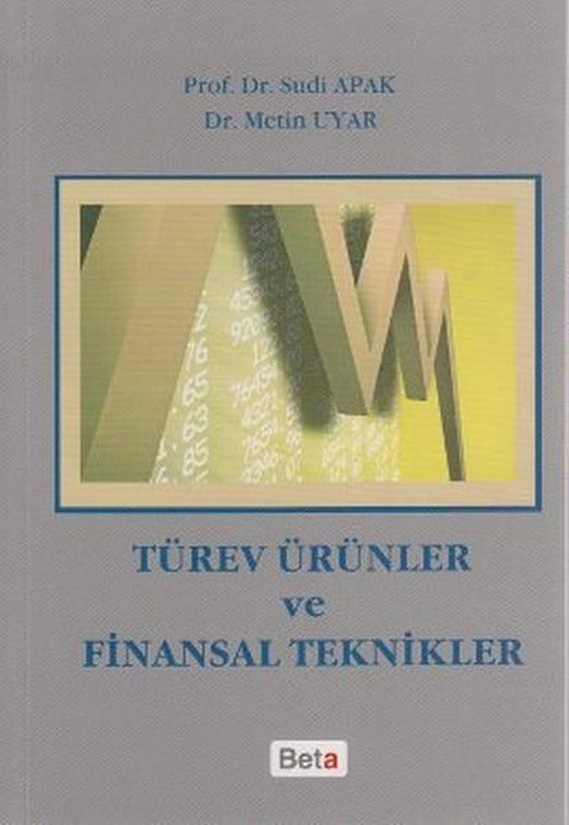 Türev Ürünler ve Finansal Teknikler | Beta Yayınları (İnce Kapak)