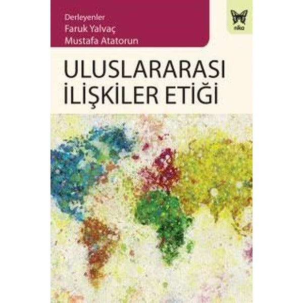 Uluslararası İlişkiler Etiği | Nika Yayınevi