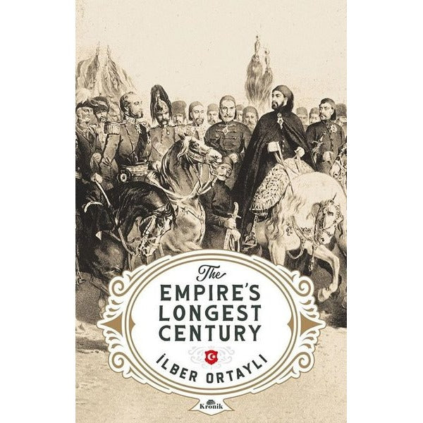The Empire's Longest Century | Kronik Kitap