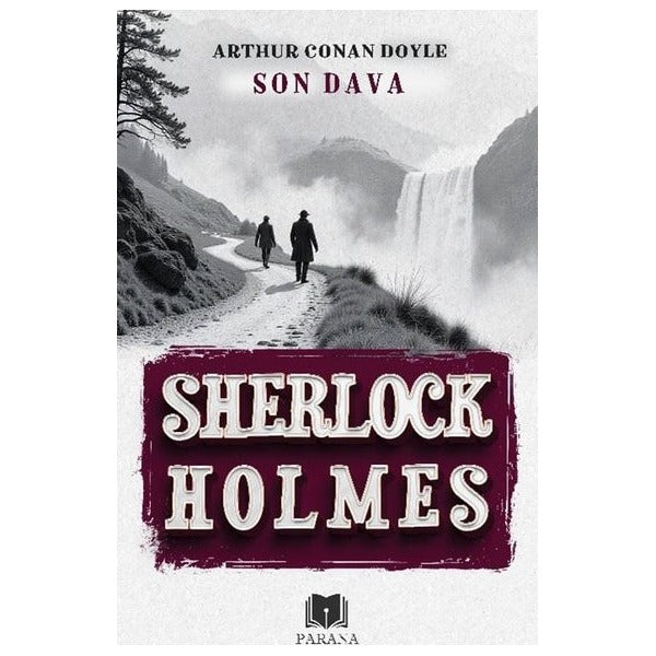 Sherlock Holmes - Son Dava | Parana (İnce Kapak )
