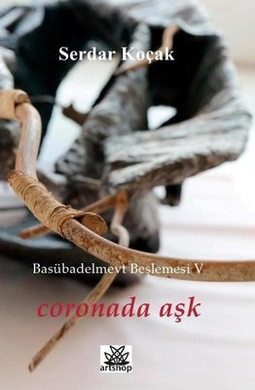 Coronada Aşk - Basübadelmevt Beşlemesi 5 | Artshop Yayıncılık