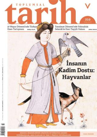 Toplumsal Tarih Dergisi Sayı: 310 Ekim 2019 | Tarih Vakfı Yurt Yayınları - Toplumsal Tarih Dergisi (Ciltsiz) - Resim 1