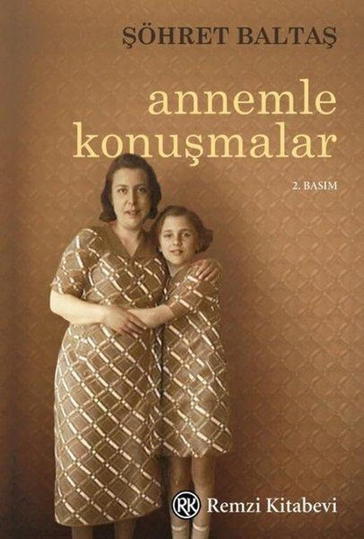 Annemle Konuşmalar | Remzi Kitabevi (İnce Kapak)