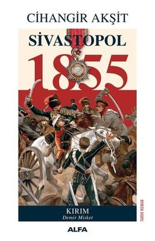 Sivastopol 1855 | Alfa Yayınları