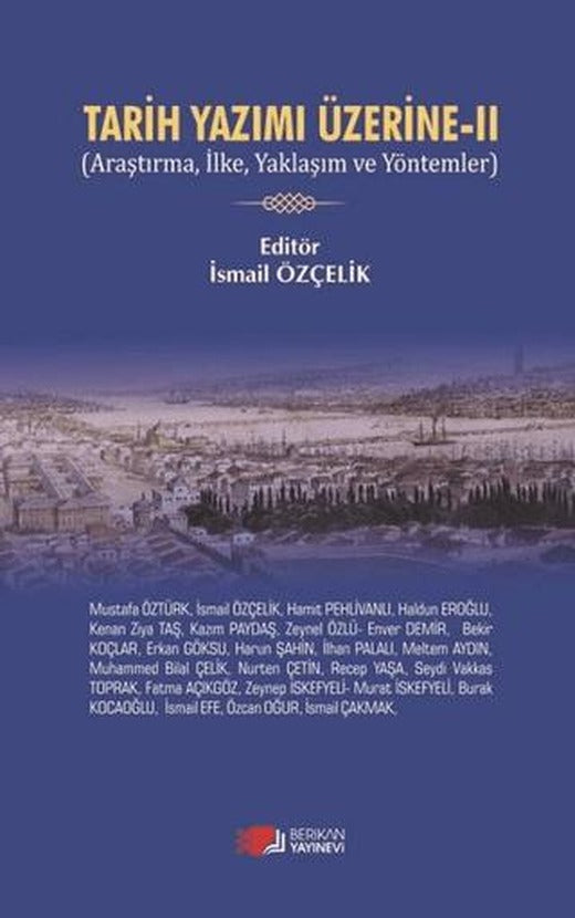 Tarih Yazımı Üzerine 2 | Berikan Yayınevi (Ciltsiz)