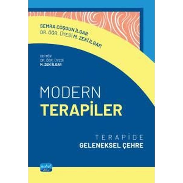 Modern Terapiler - Terapide Geleneksel Çehre | Nobel Akademik Yayıncılık (İnce Kapak)