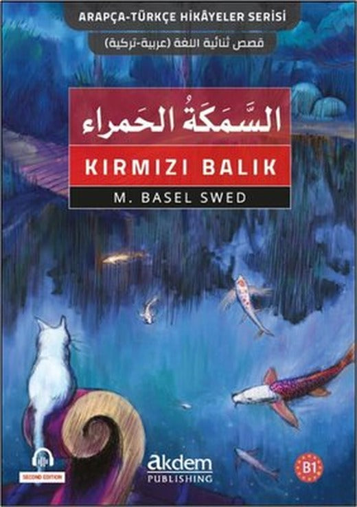 Kırmızı Balık-Es-Semeketul'l-Hamra - Arap - Türkçe Hikayeler Serisi | Akdem Yayınları (İnce Kapak)