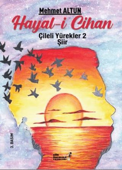 Hayal-i Cihan - Çileli Yürekler 2 | Şiir Antoloji Yayınları (Ciltsiz)