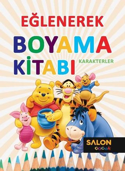 Karakterler - Eğlenerek Boyama Kitabı | Salon Yayınları - Çocuk (Ciltsiz)