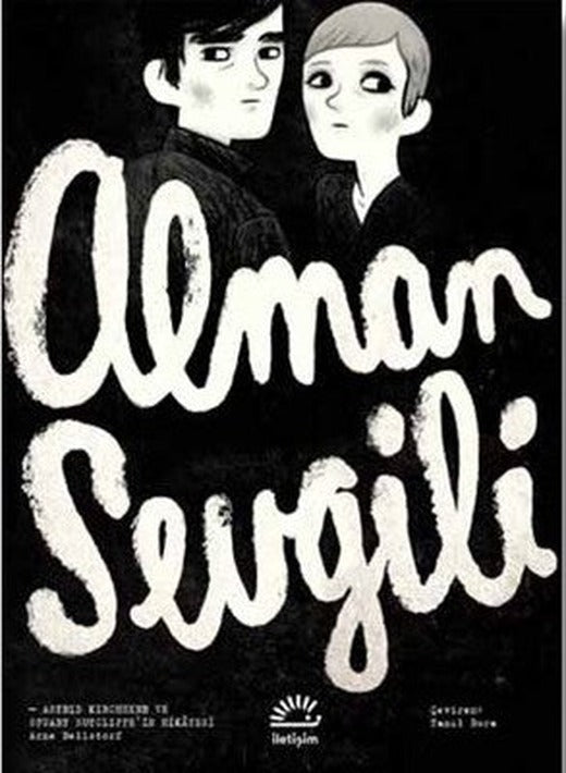 Alman Sevgili-Astrid Kirchherr ve Stuart Sutcliffein Hikayesi | İletişim Yayınları