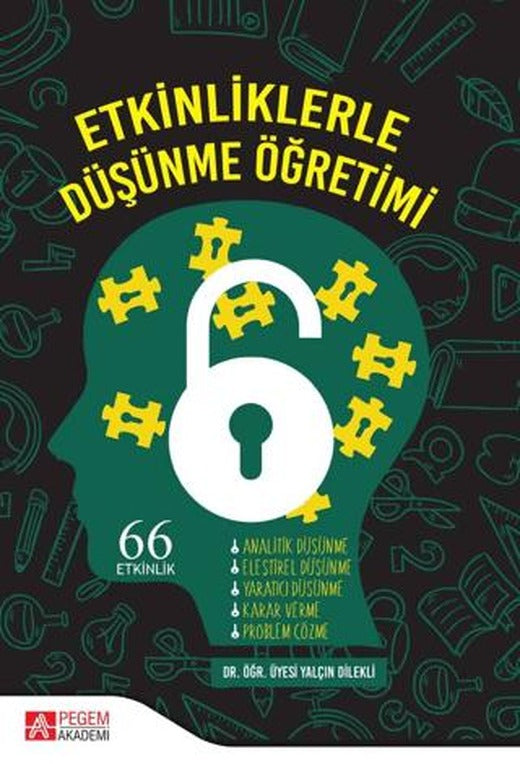 Etkinliklerle Düşünme Öğretimi | Pegem Akademi Yayıncılık (Ciltsiz)