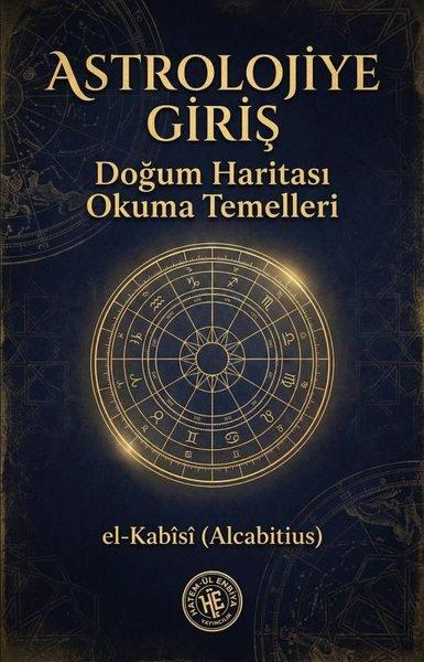 Astrolojiye Giriş: Doğum Haritası Okuma Temelleri | Hatem-ül Enbiya Yayıncılık (İnce Kapak) - Resim 1