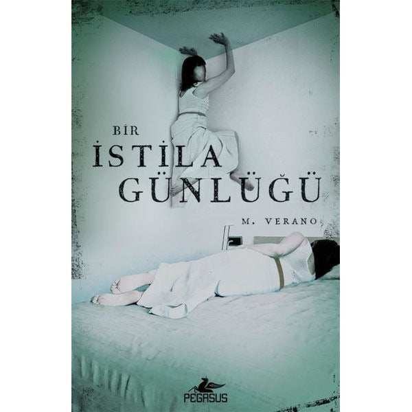 Bir İstila Günlüğü | Pegasus (İnce Kapak)