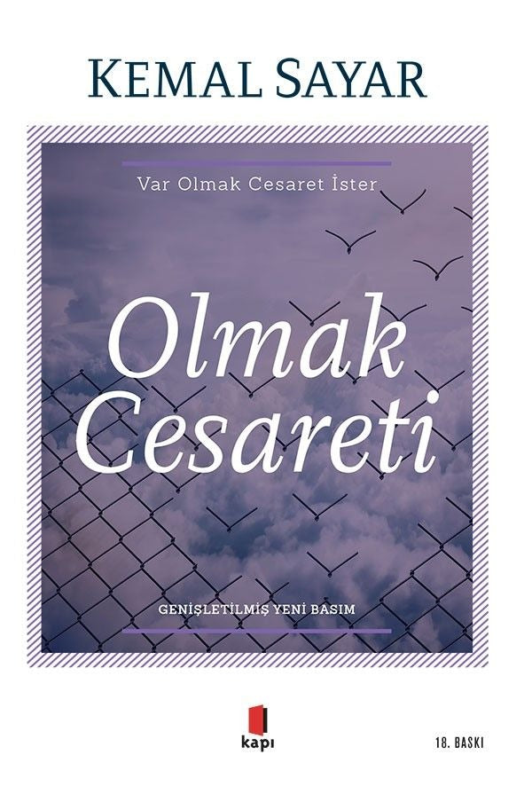 Olmak Cesareti | Kapı Yayınları - Yayınevi Genel Dizisi (İnce Kapak)