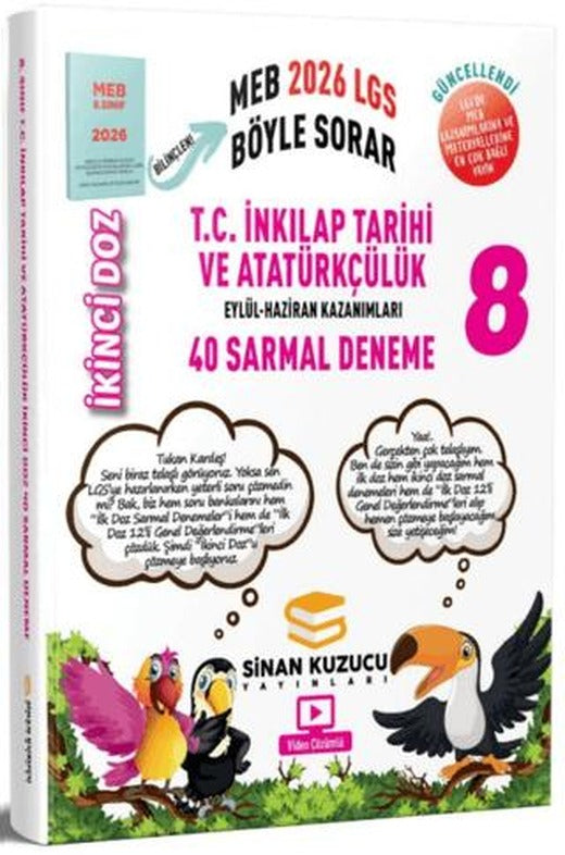 2026 8. Sınıf LGS T.C. İnkılap Tarihi ve Atatürkçülük İkinci Doz 40 Sarmal Deneme | Sinan Kuzucu Yayınları (Ciltsiz)
