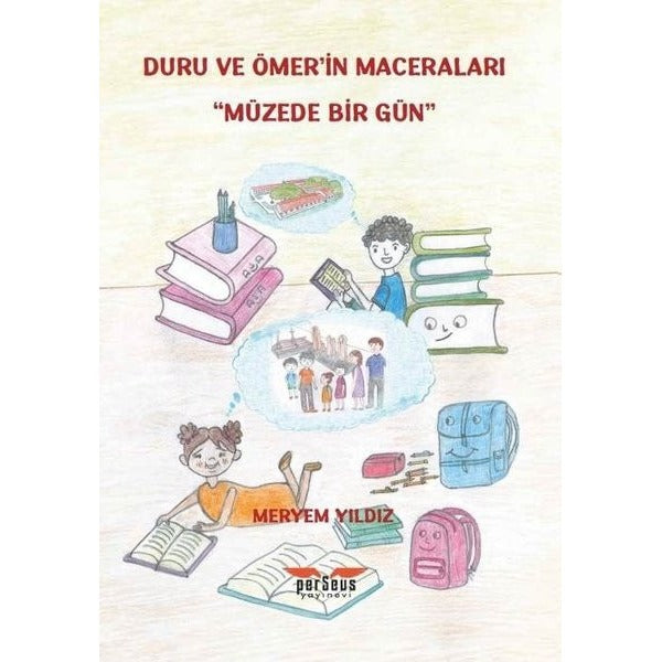 Duru ve Ömer'in Maceraları - Müzede Bir Gün | Perseus Yayınevi (İnce Kapak)