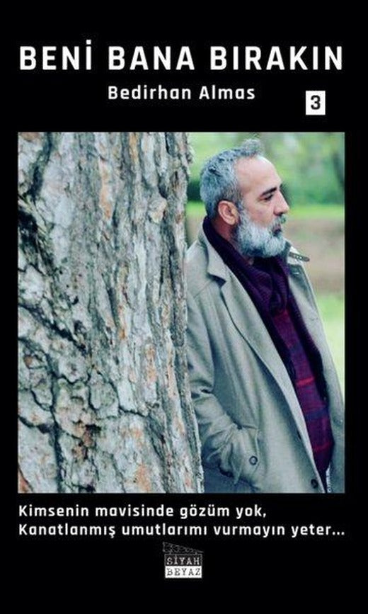 Beni Bana Bırakın | Siyah Beyaz (İnce Kapak)