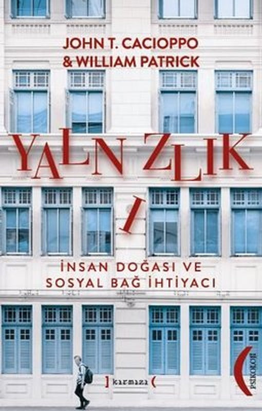 Yalnızlık - İnsan Doğası ve Sosyal Bağ İhtiyacı | Kırmızı Yayınları (İnce Kapak)
