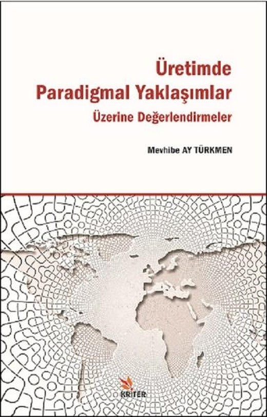 Üretimde Paradigmal Yaklaşımlar Üze | Kriter (İnce Kapak)
