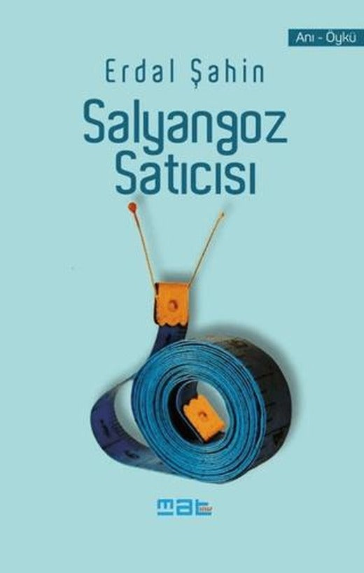 Salyangoz Satıcısı | Mat Kitap (Ciltsiz)
