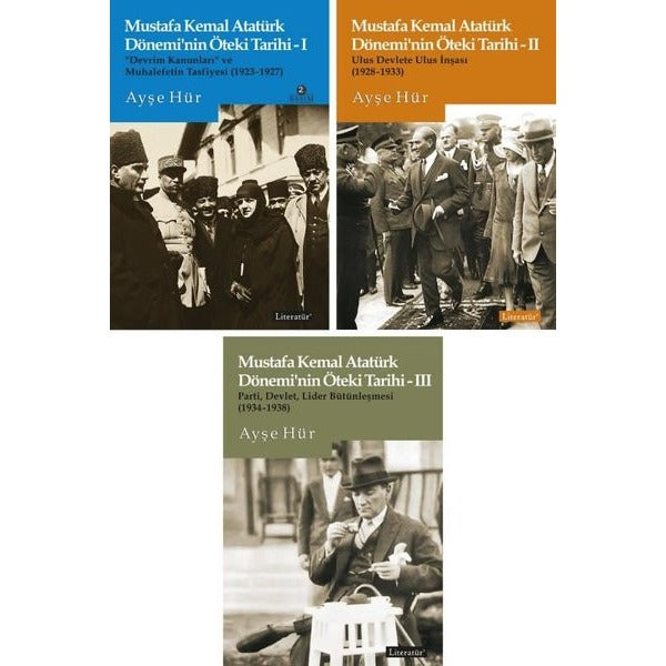 Mustafa Kemal Atatürk Dönemi'nin Öteki Tarihi Seti - 3 Kitap Takım | Literatür Yayıncılık (İnce Kapak)