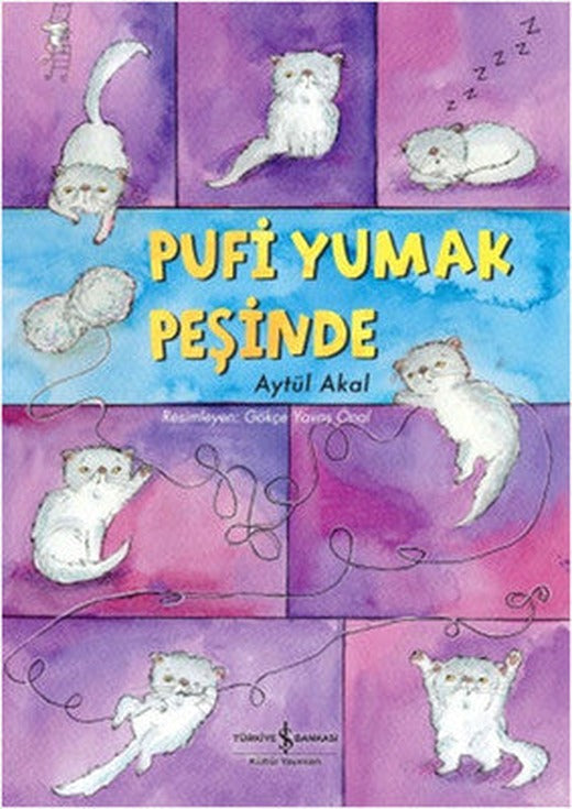 Pufi Yumak Peşinde | İş Bankası Kültür Yayınları