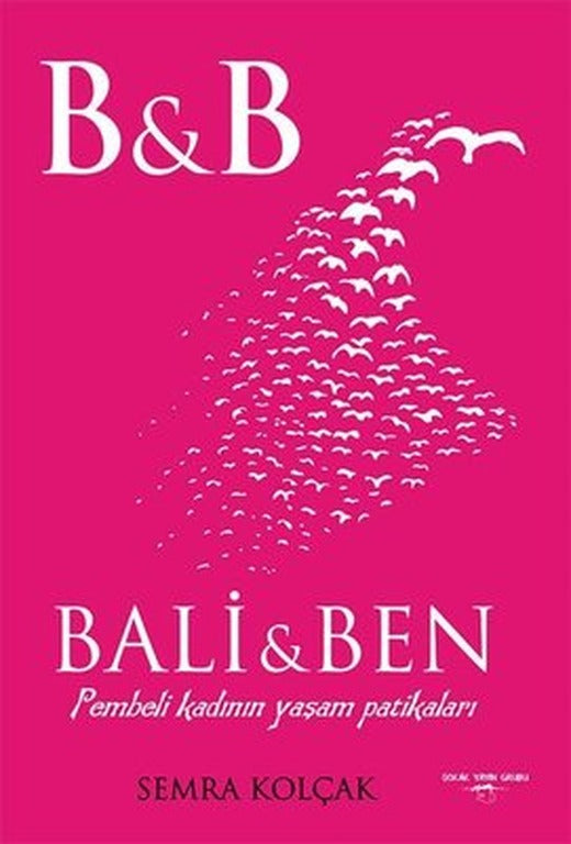 Bali ve Ben | Sokak Kitapları Yayınları