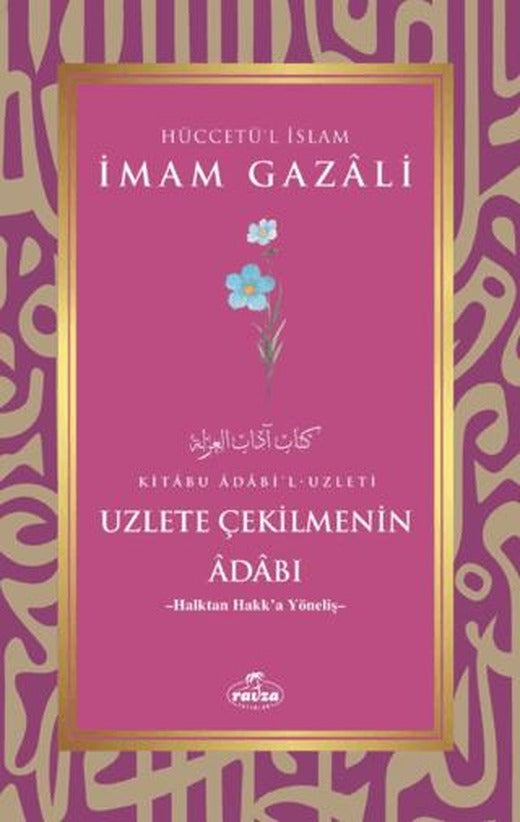 Uzlete Çekilmenin Adabı